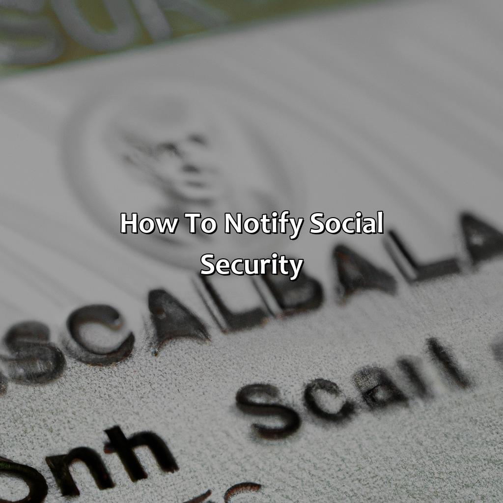 How to Notify Social Security-do i need to notify social security when i turn 65?, 