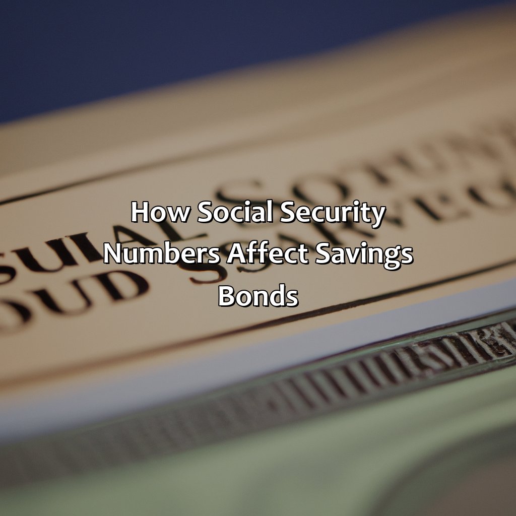 How Social Security Numbers Affect Savings Bonds-does it matter whose social security number is on a savings bond?, 