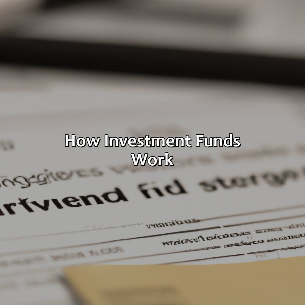 How Investment Funds Work-how an investment fund works?, 