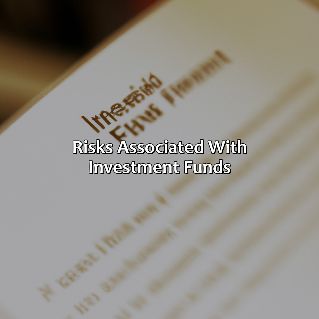 Risks Associated with Investment Funds-how an investment fund works?, 