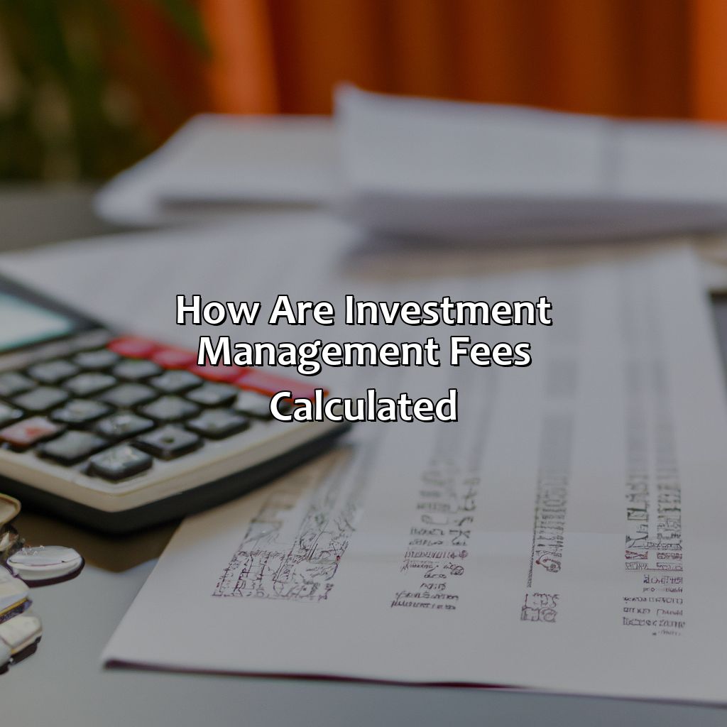 How Are Investment Management Fees Calculated