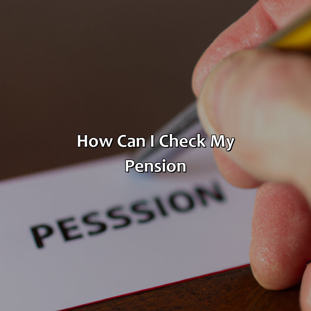 How Can I Check My Pension?