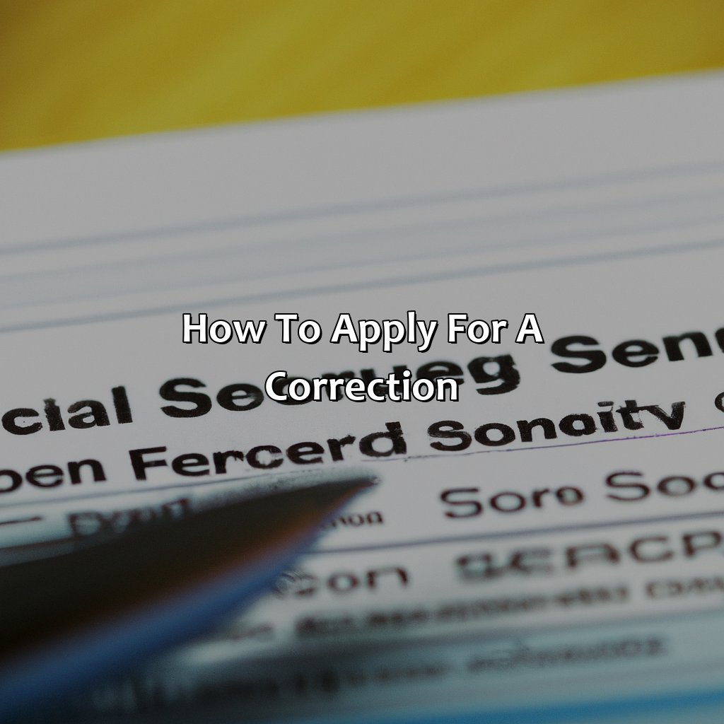 How to apply for a correction-how can i correct my date of birth with social security?, 