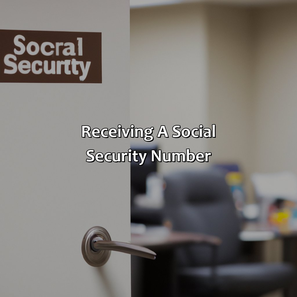 Receiving a Social Security Number-how can i get social security number in usa?, 