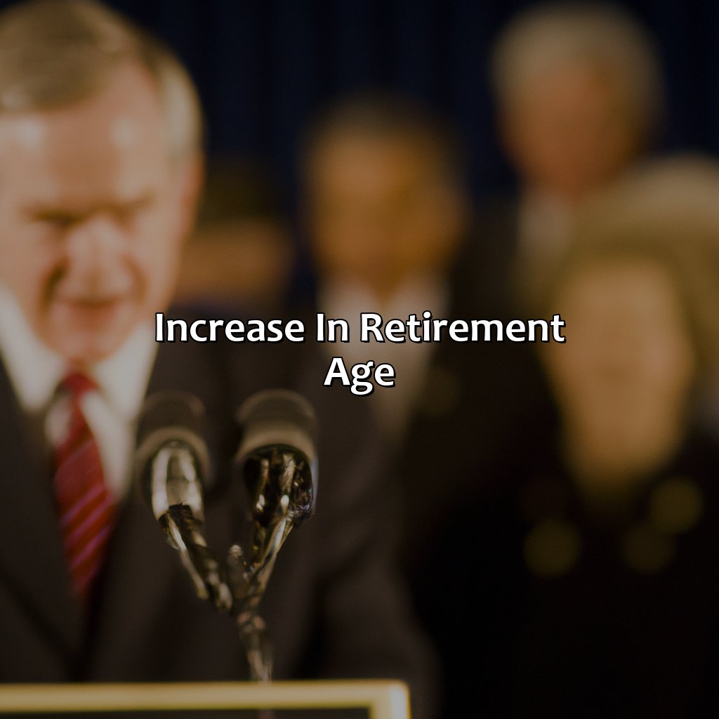 Increase in Retirement Age-how did president bush propose to reform social security?, 