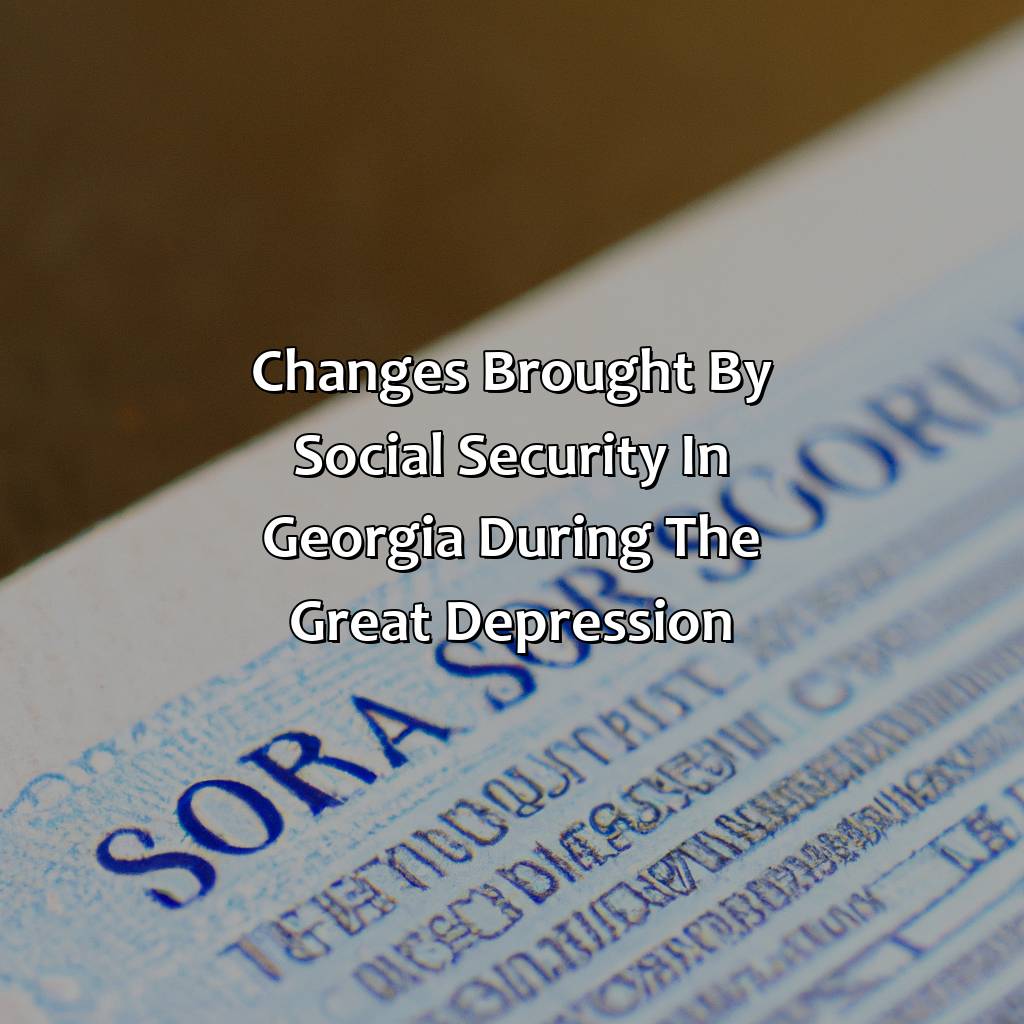 Changes Brought by Social Security in Georgia During the Great Depression-how did social security affect georgia during the great depression?, 