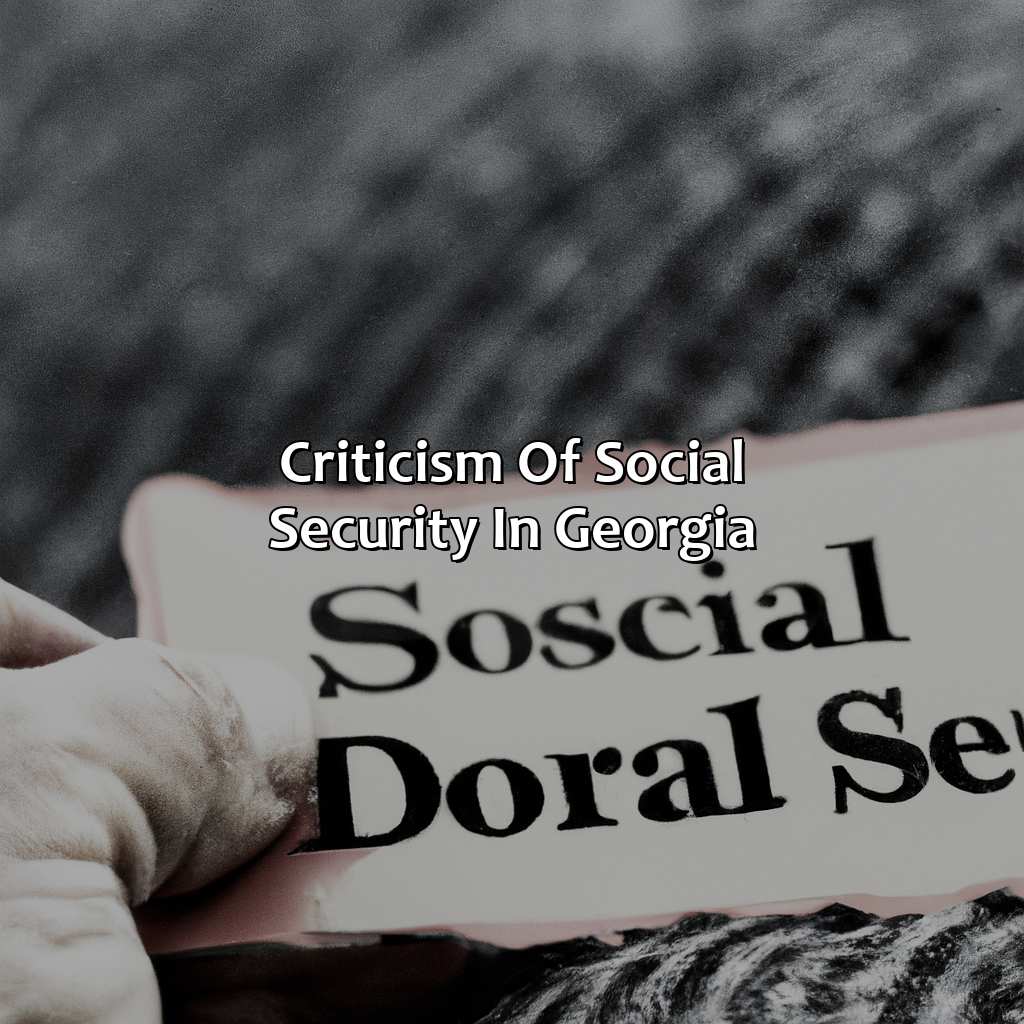 Criticism of Social Security in Georgia-how did social security affect georgia during the great depression?, 