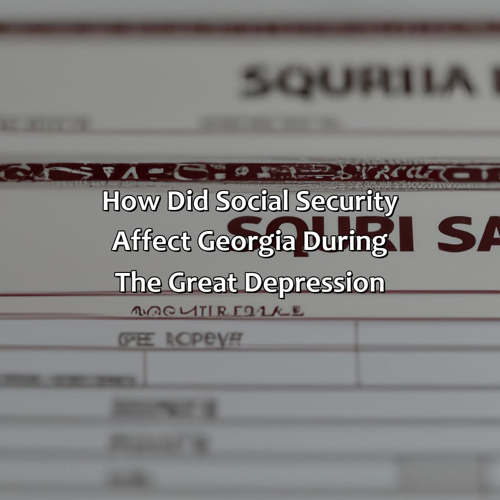 How Did Social Security Affect Georgia During The Great Depression?