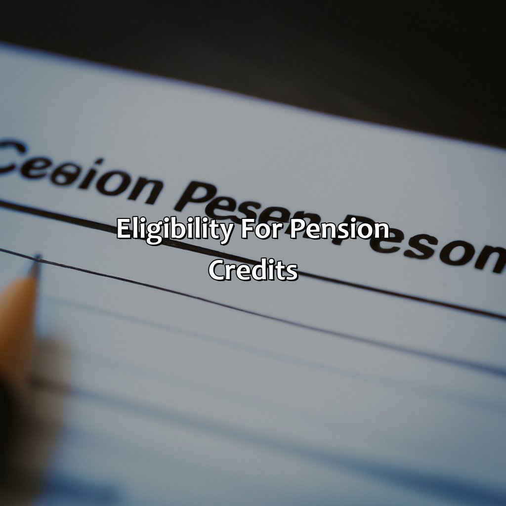 Eligibility for Pension Credits-how do i apply for pension credits?, 