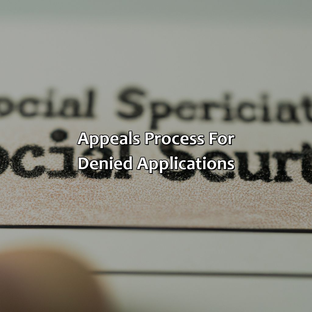 Appeals process for denied applications-how do i apply for social security compassionate allowance?, 