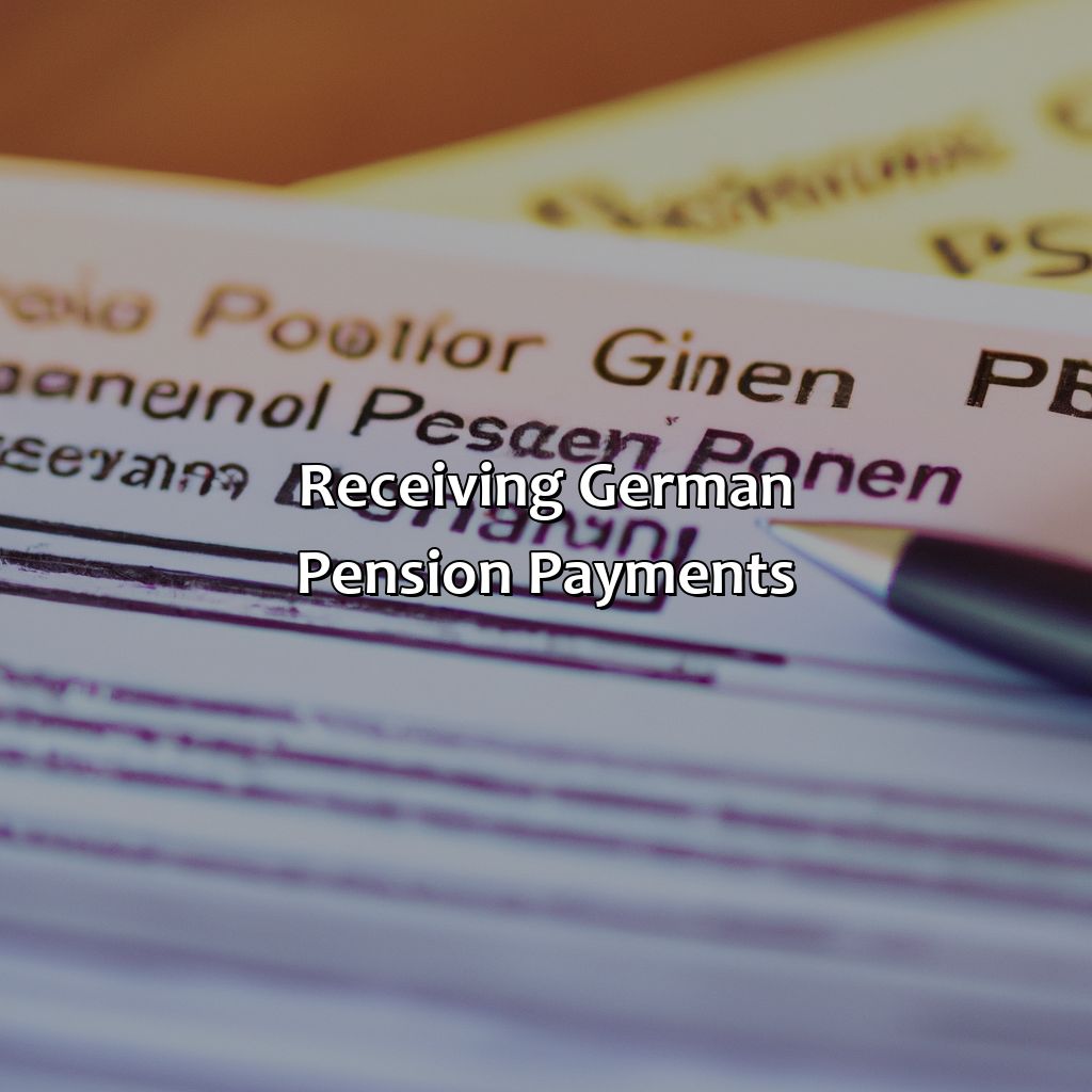 Receiving German Pension Payments-how do i claim my german pension?, 