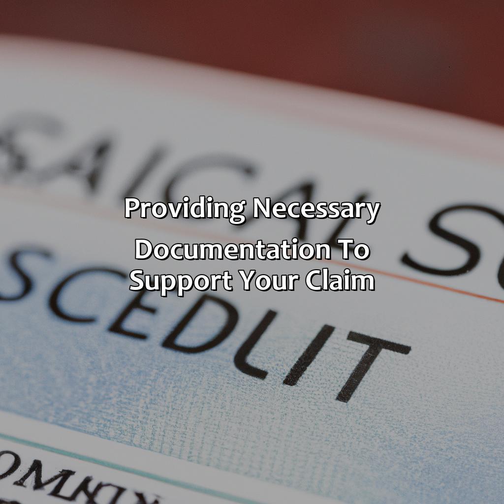 Providing Necessary Documentation to Support Your Claim-how do i get $144 back on my social security check?, 