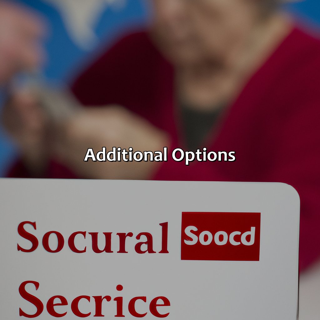 Additional Options-how do i get a live person at social security?, 