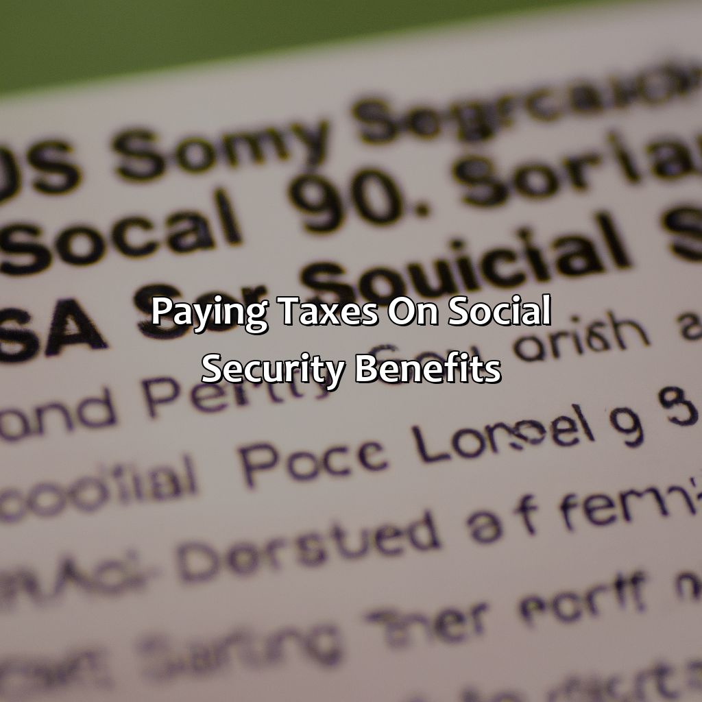 Paying Taxes on Social Security Benefits-how do i have tax withheld from social security?, 