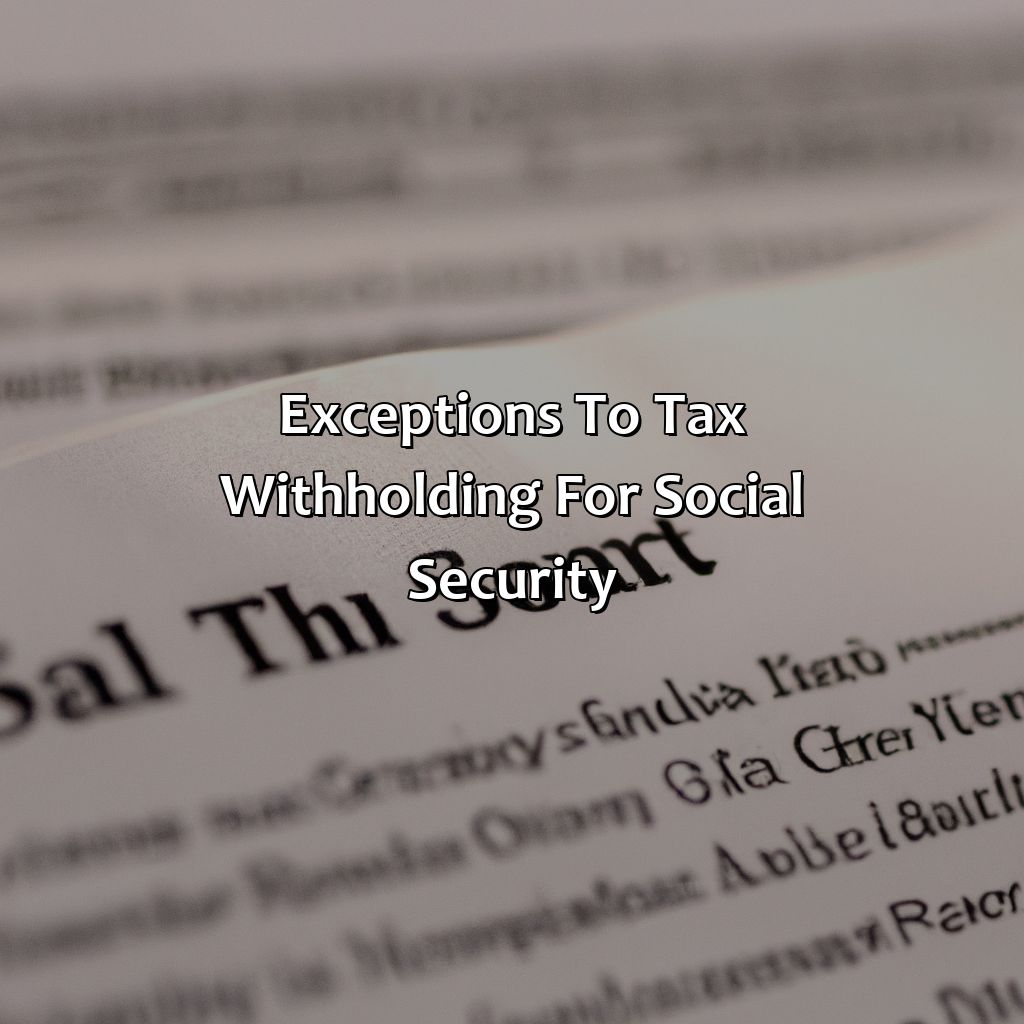 Exceptions to Tax Withholding for Social Security-how do i have tax withheld from social security?, 