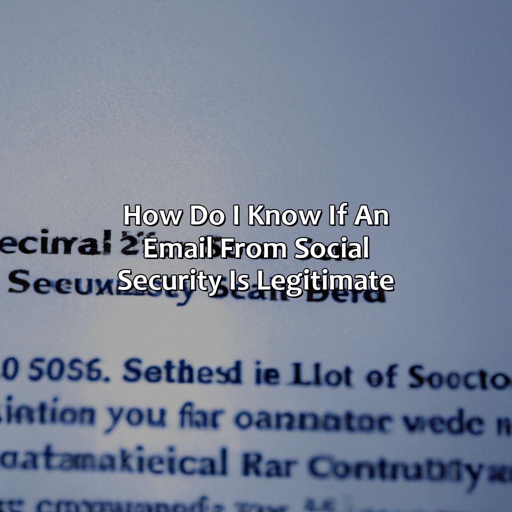 How Do I Know If An Email From Social Security Is Legitimate?