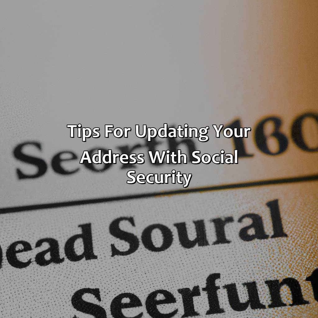 Tips for updating your address with Social Security-how do i let social security know i moved?, 