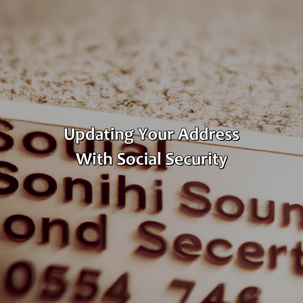 Updating your address with Social Security-how do i let social security know i moved?, 