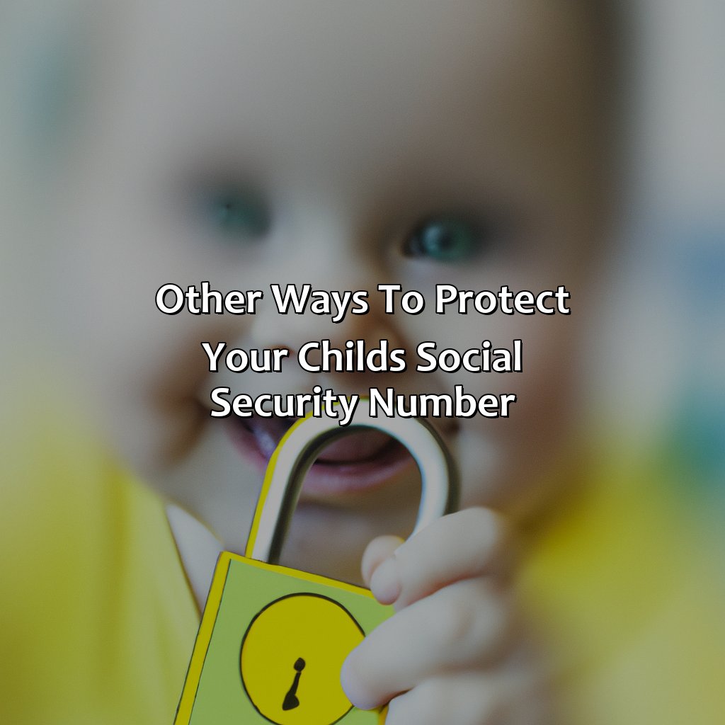 Other Ways to Protect Your Child