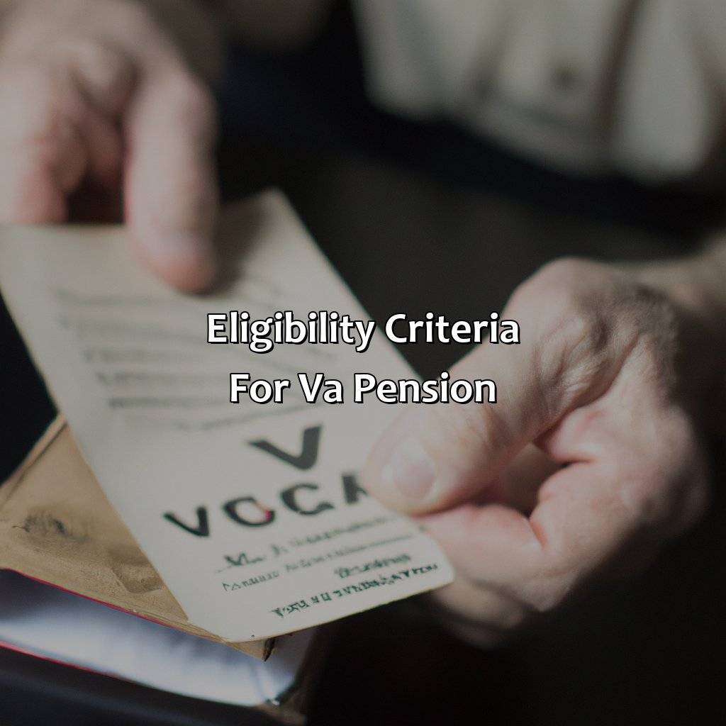 Eligibility Criteria for VA Pension-how do i qualify for a va pension?, 