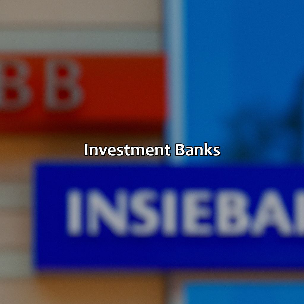 Investment Banks-how do investment banks differ from commercial banks?, 