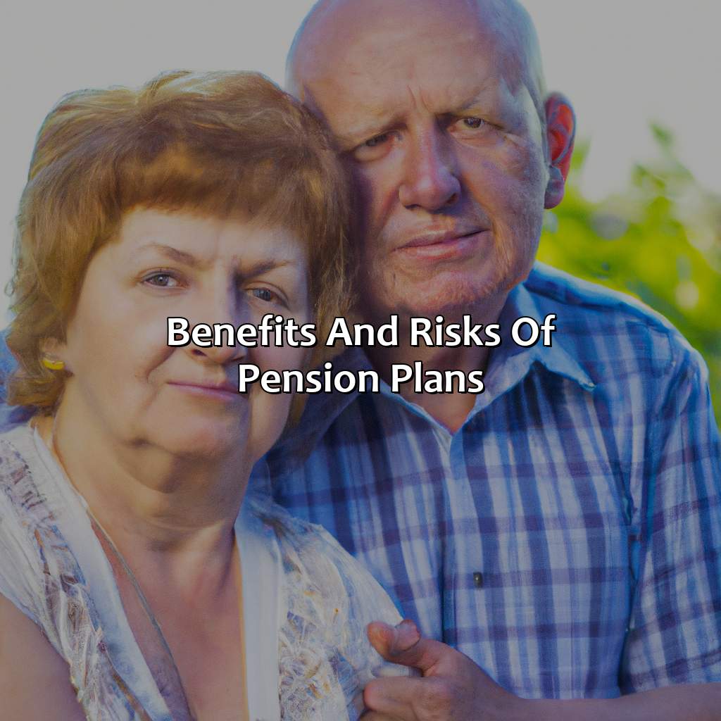 Benefits and Risks of Pension Plans-how do pension plans work?, 