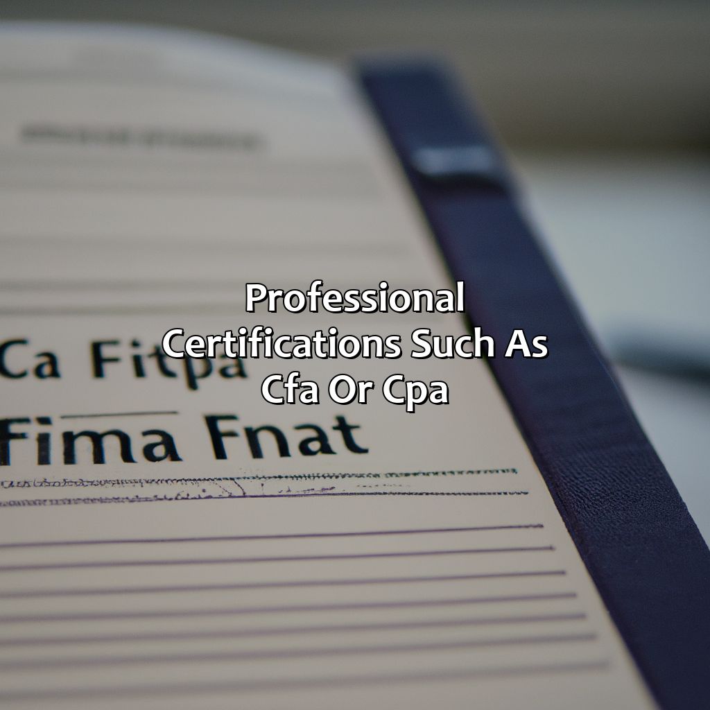 Professional certifications such as CFA or CPA-how do you get into investment banking?, 