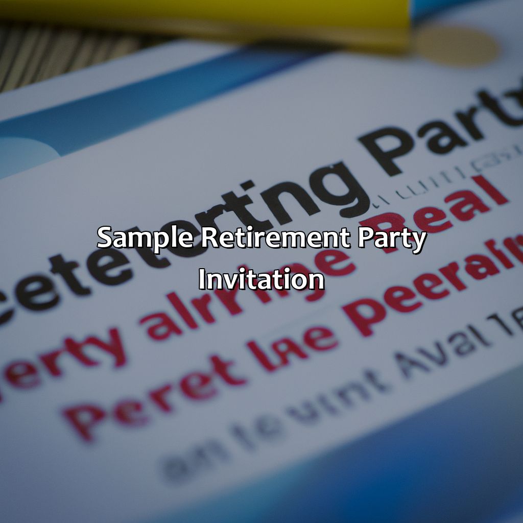 Sample Retirement Party Invitation-how do you write a retirement party invitation?, 