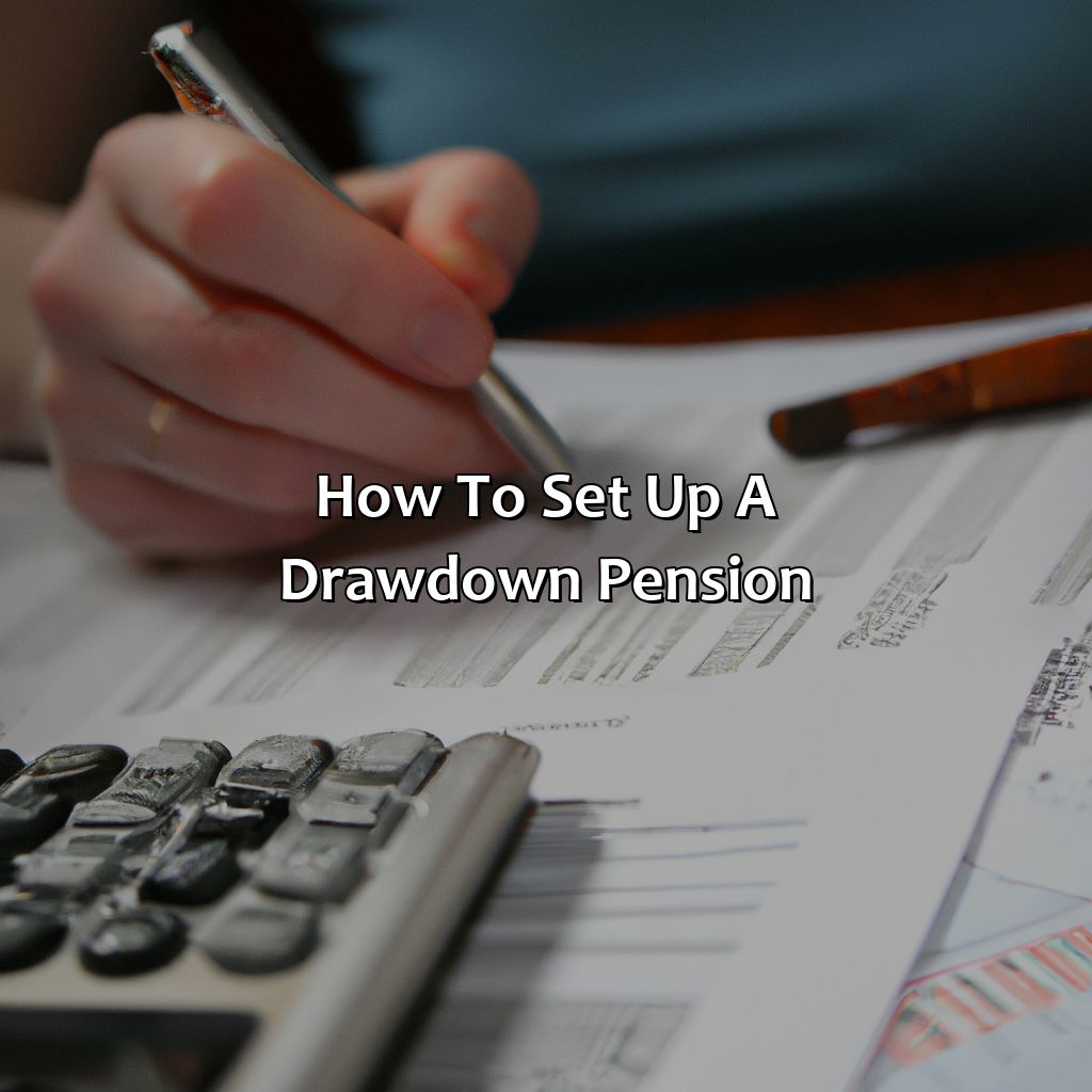 How to set up a drawdown pension-how does a drawdown pension work?, 