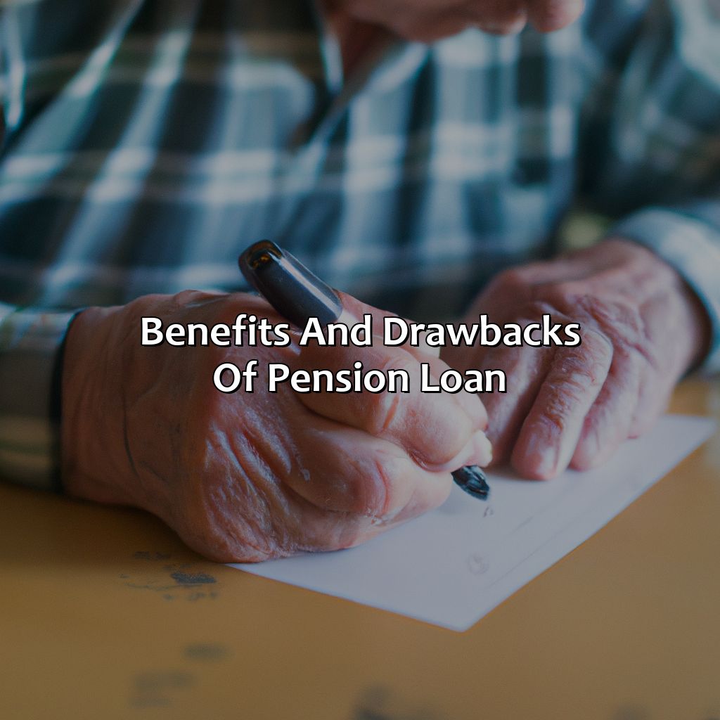 Benefits and Drawbacks of Pension Loan-how does a pension loan work?, 