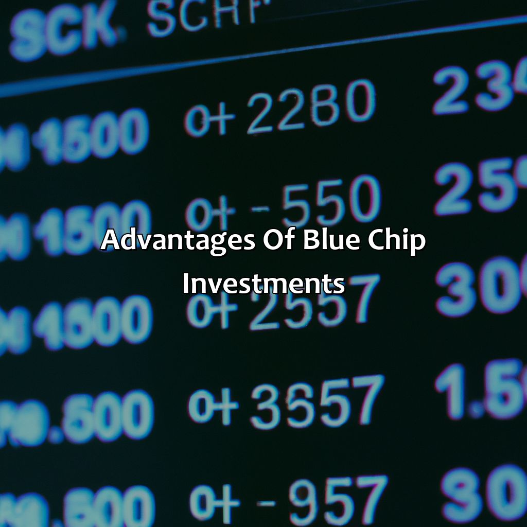 Advantages of Blue Chip Investments-how does blue chip investment work?, 