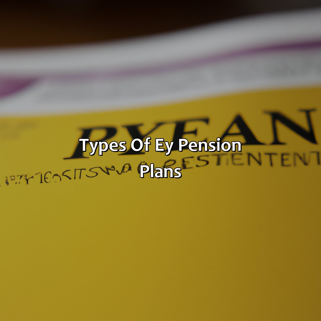 Types of EY Pension Plans-how does ey pension plan work?, 