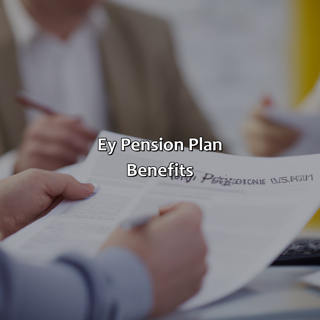 EY Pension Plan Benefits-how does ey pension plan work?, 