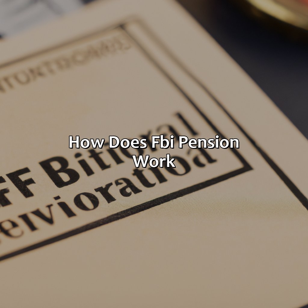 How Does Fbi Pension Work?