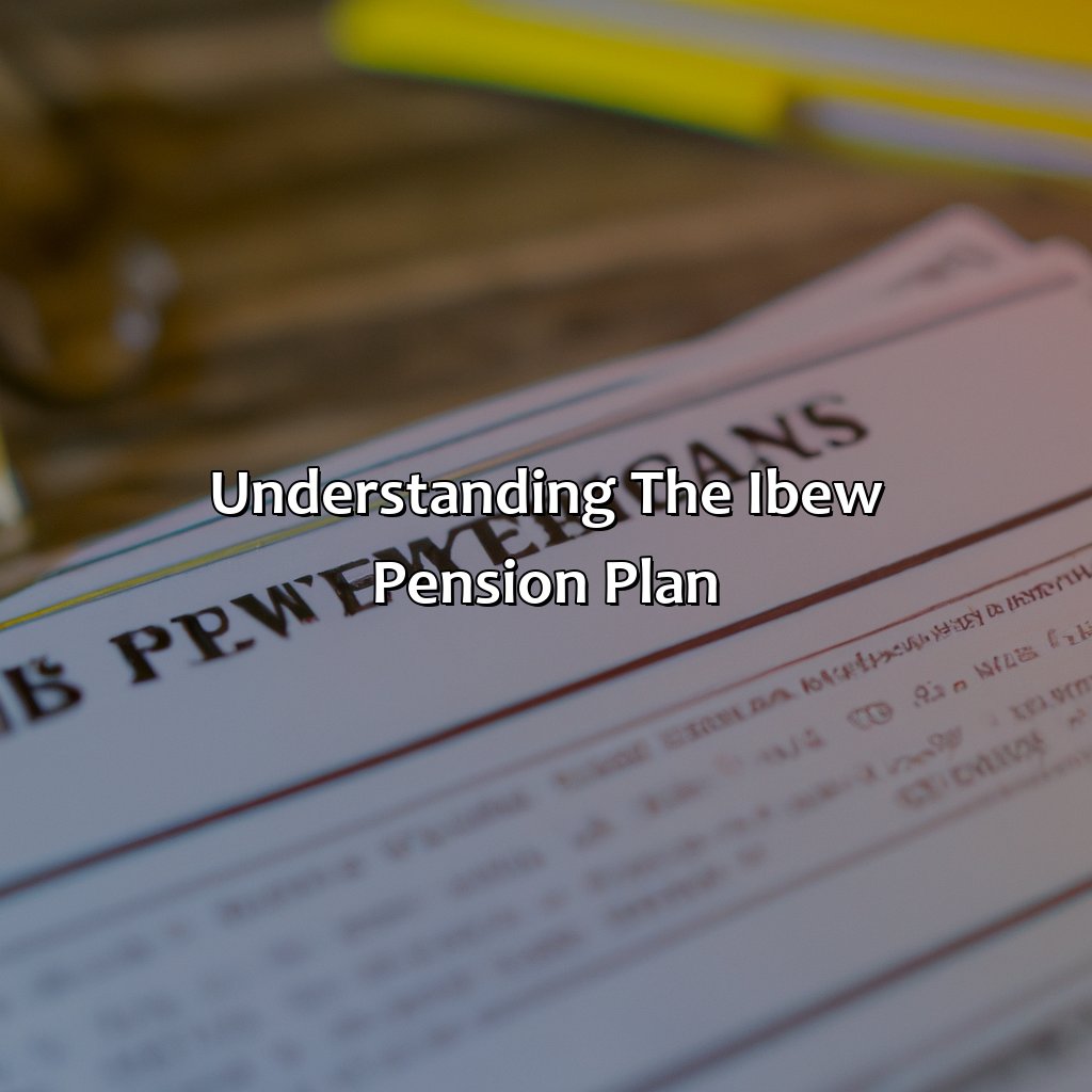 Understanding the IBEW Pension Plan-how does ibew pension work?, 