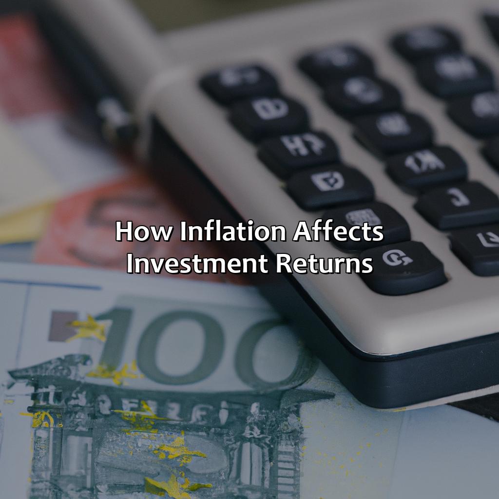 How inflation affects investment returns-how does inflation affect investment?, 