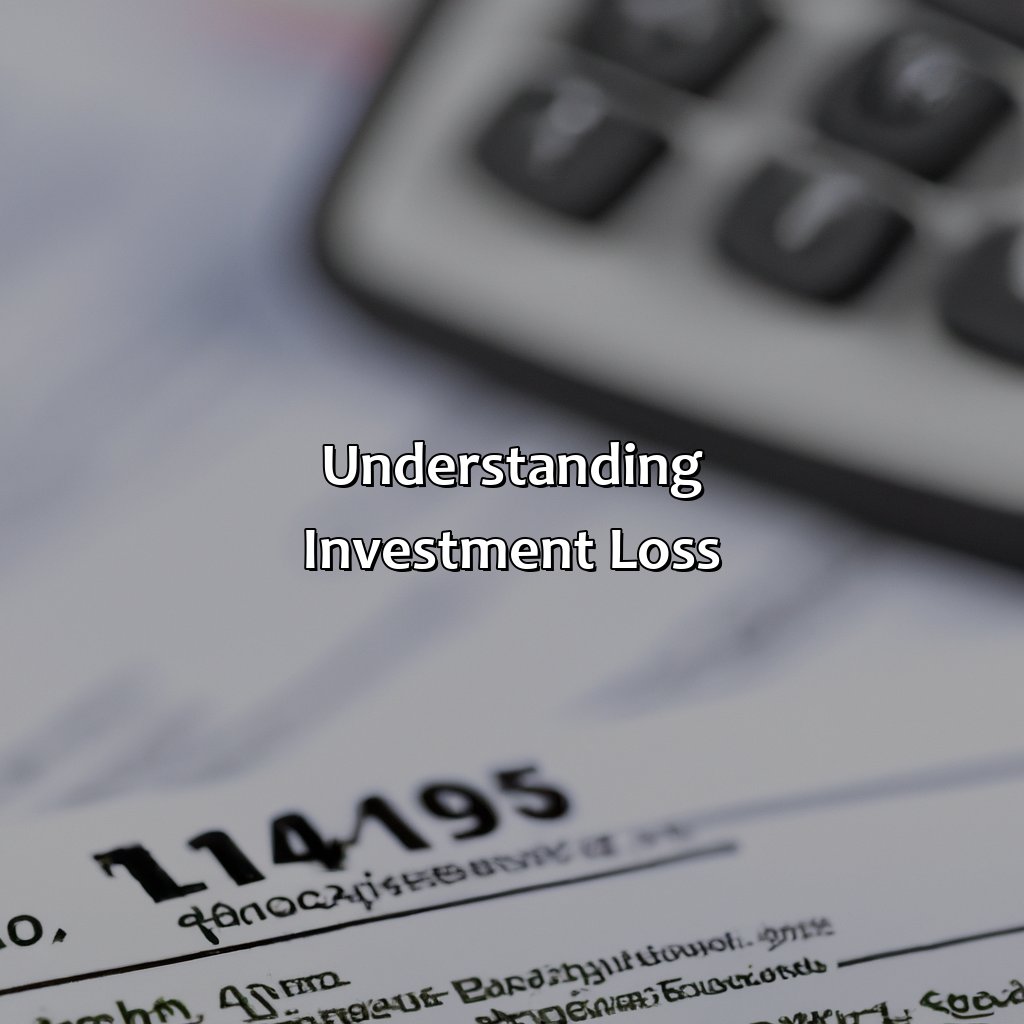 Understanding investment loss-how does investment loss affect taxes?, 