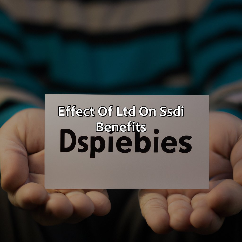 Effect of LTD on SSDI Benefits-how does long term disability affect social security disability?, 