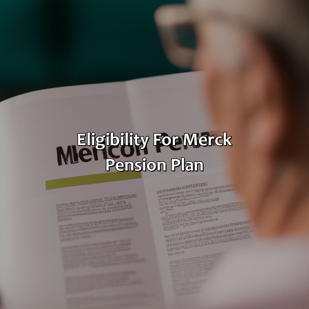 Eligibility for Merck Pension Plan-how does merck pension plan work?, 