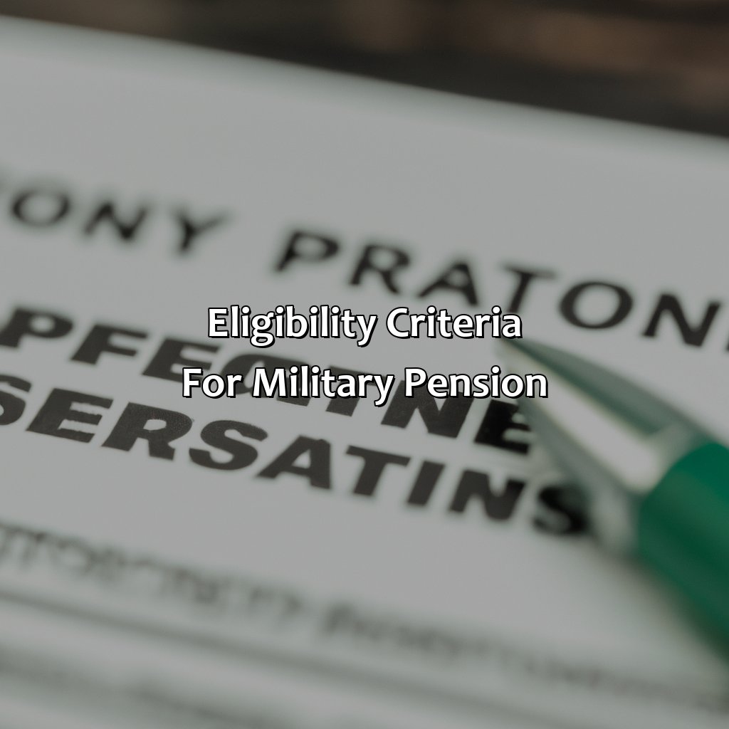 Eligibility Criteria for Military Pension-how does military pension work?, 