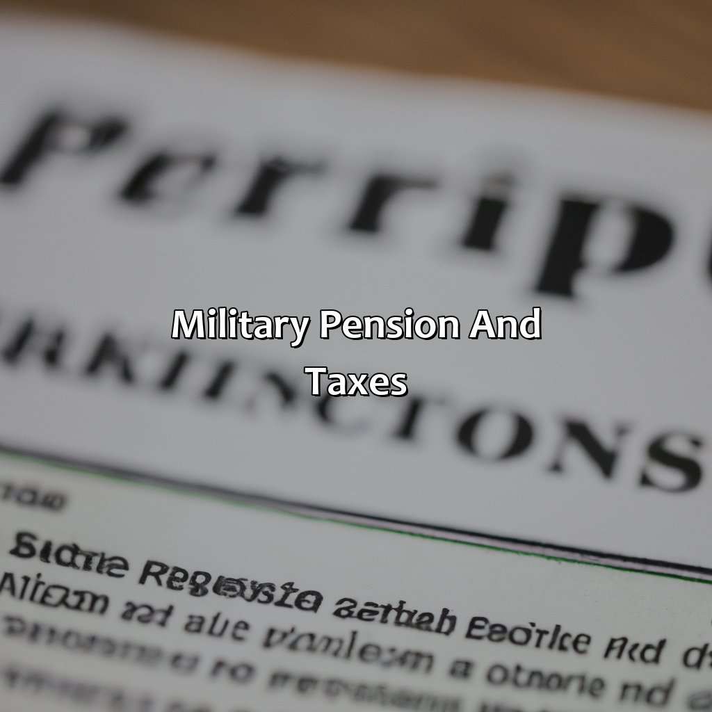 Military Pension and Taxes-how does military pension work?, 