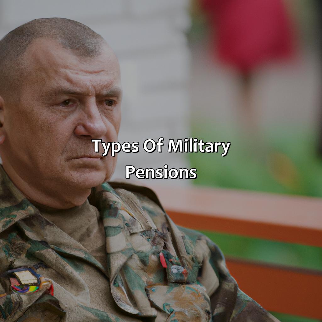 Types of Military Pensions-how does military pension work?, 