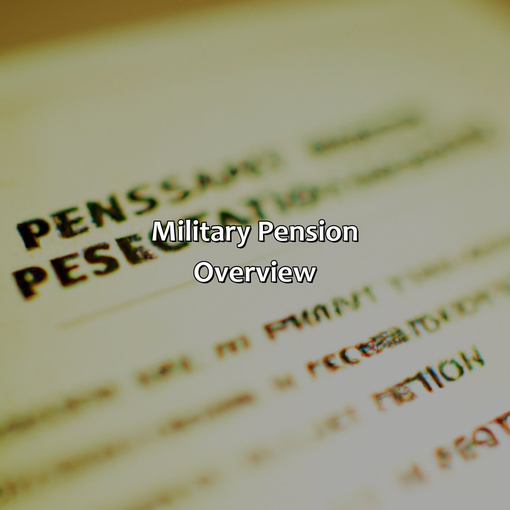 Military Pension Overview-how does military pension work?, 