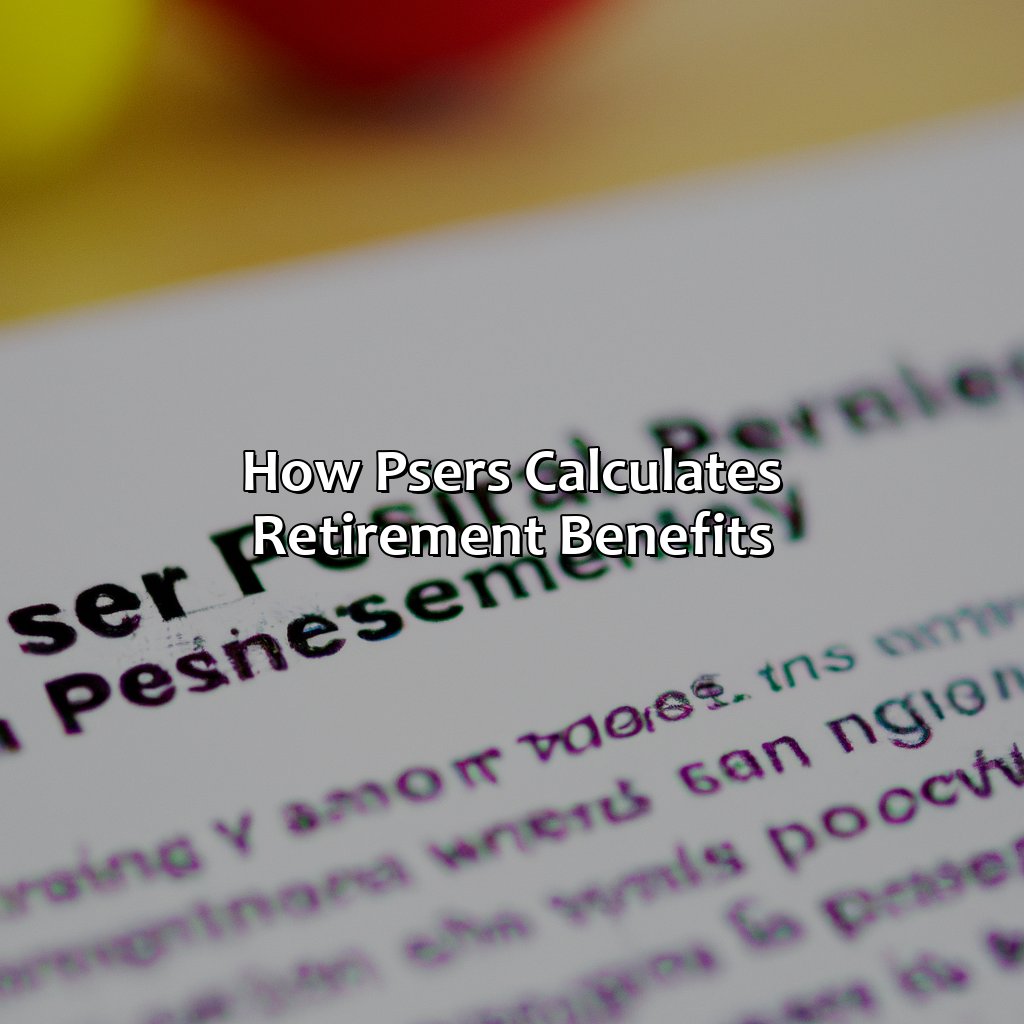 How PSERS Calculates Retirement Benefits-how does psers retirement work?, 