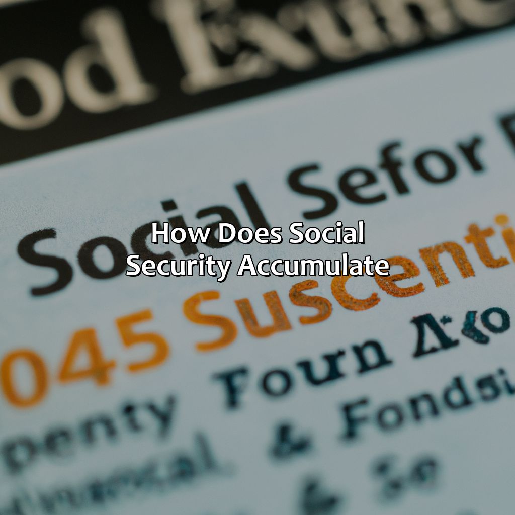 How Does Social Security Accumulate?