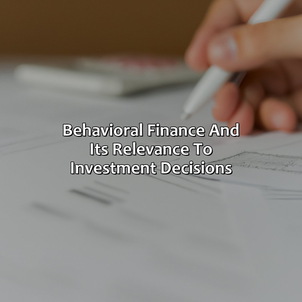 Behavioral finance and its relevance to investment decisions-how does the psychology of the typical person affect investment returns?, 