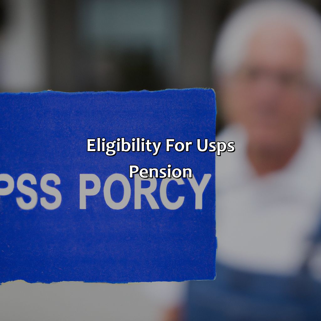 Eligibility for USPS Pension-how does usps pension work?, 