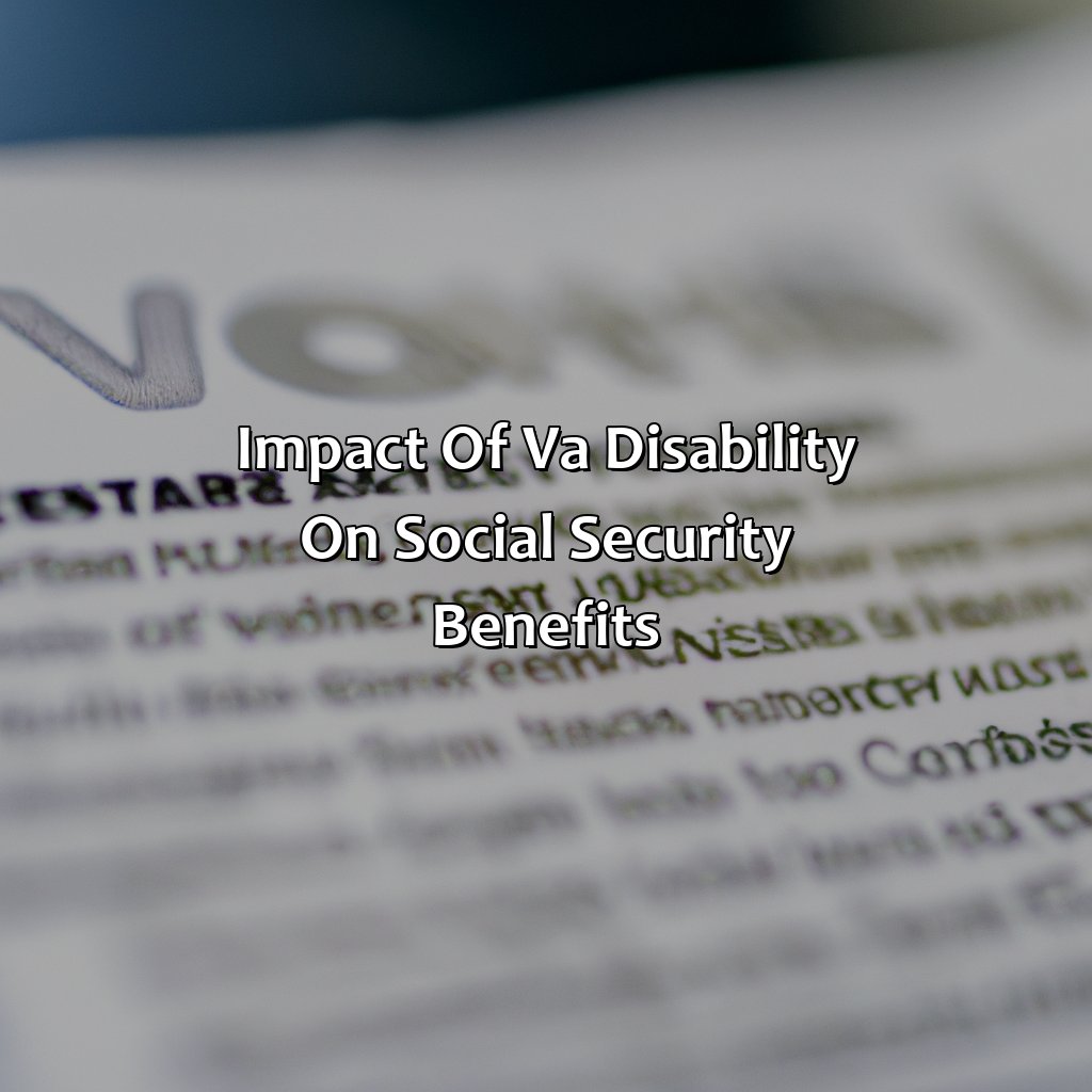 Impact of VA disability on social security benefits-how does va disability affect social security?, 