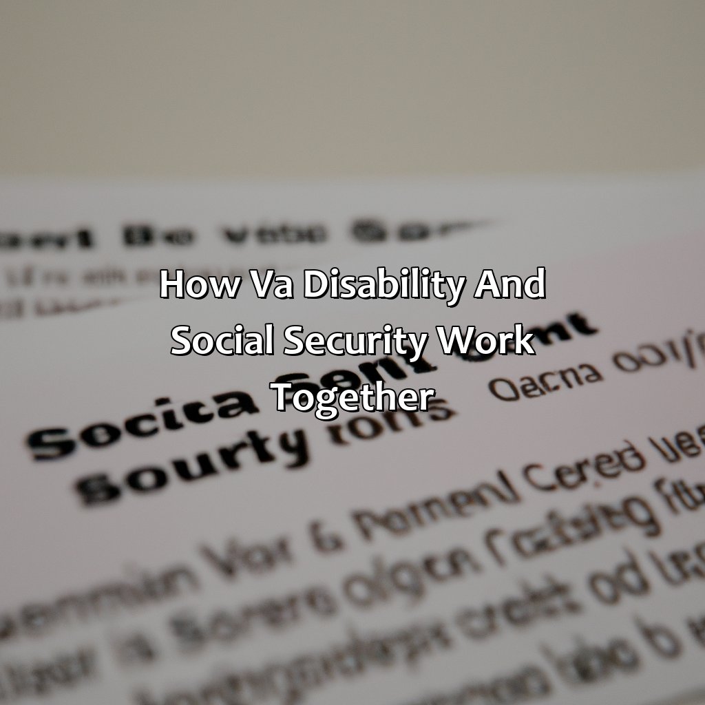 How VA disability and social security work together-how does va disability affect social security?, 