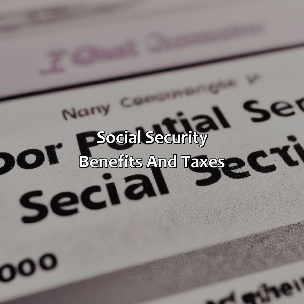 Social Security Benefits and Taxes-how file for social security benefits?, 